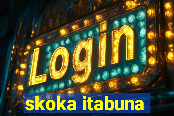 skoka itabuna